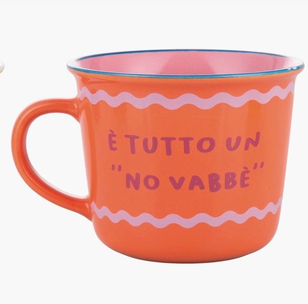 TAZZA “NO VABBÈ”